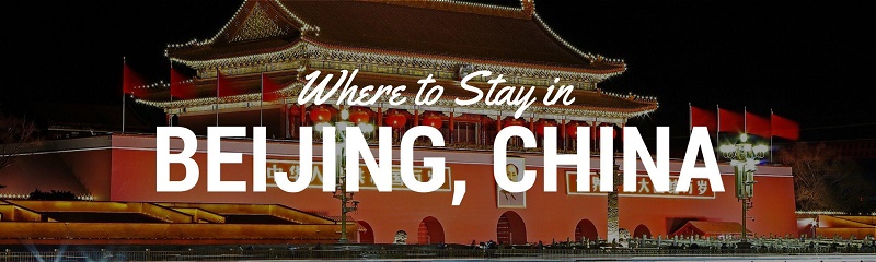 Where to stay in Beijing